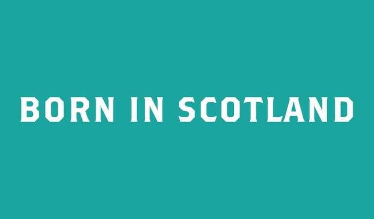 Born in Scotland